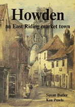 Book 'Howden, an East Riding market town' by Susan Butler and Ken Powls